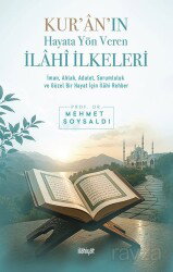 Kur'an'ın Hayata Yön Veren İlahî İkeleri - İlahiyat Yayınları