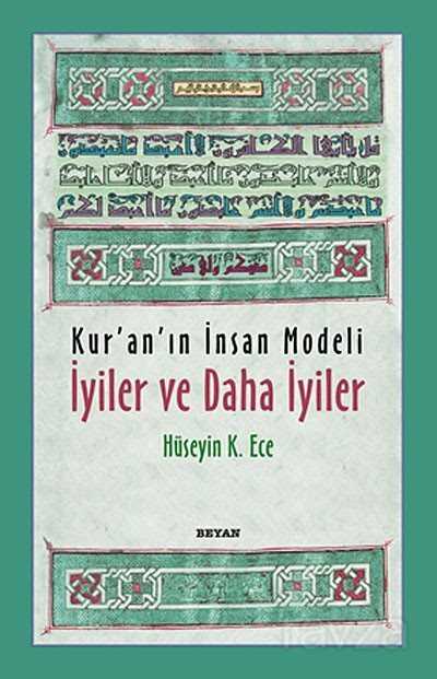 Kur'an'ın İnsan Modeli - İyiler ve Daha İyiler - Beyan Yayınları