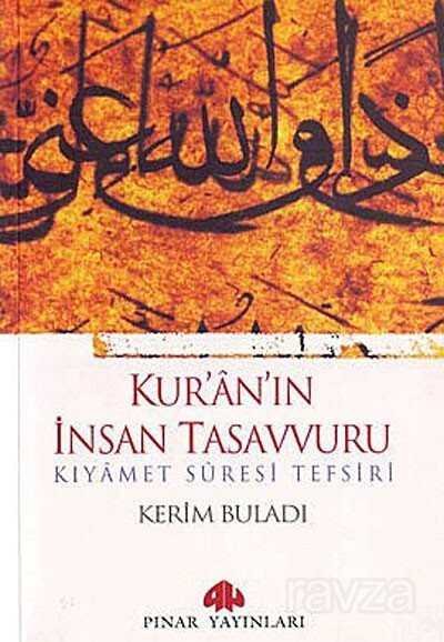 Kur'an'ın İnsan Tasavvuru - 1