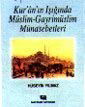 Kuranın Işığında Müslim Gayrimüslim Münasebetleri - Kayıhan Yayınları