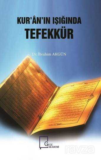 Kur'an'ın Işığında Tefekkür - Gece Akademi