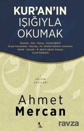 Kur'an'ın Işığıyla Okumak - Çıra Yayınları