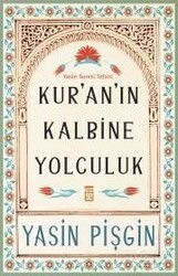 Kur'an'ın Kalbine Yolculuk - Timaş Yayınları
