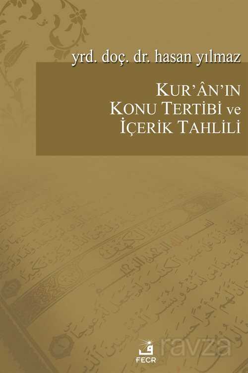 Kur'an'ın Konu Tertibi ve İçerik Tahlili - Fecr Yayınevi