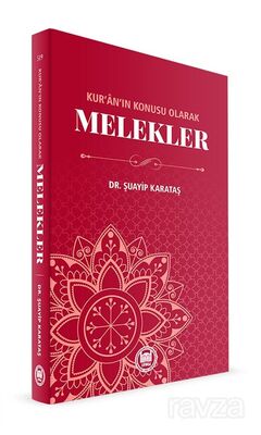 Kur'an'ın Konusu Olarak Melekler - 1