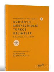 Başlangıçtan Belagata Kur’an Merkezli Arapça Dersler 1 / Kur’an’ın Merkezindeki Türkçe Kelimeler - Albaraka Yayınları