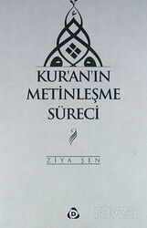 Kur'an'ın Metinleşme Süreci - Düşün Yayıncılık