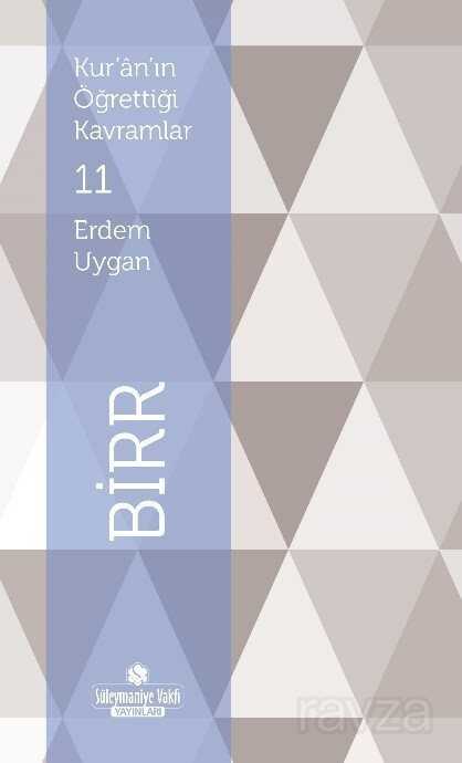 Kur'an'ın Öğrettiği Kavramlar / Birr (Cep Boy) - Süleymaniye Vakfı Yayınları
