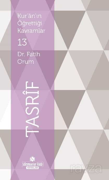 Kur'an'ın Öğrettiği Kavramlar / Tasrif (Cep Boy) - Süleymaniye Vakfı Yayınları