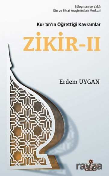 Kur'an'ın Öğrettiği Kavramlar / Zikir 2 (Cep Boy) - Süleymaniye Vakfı Yayınları