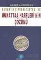 Kuran'ın Şifresi - Sistemi ve Mukattaa Harfleri'nin Çözümü - Ozan Yayıncılık