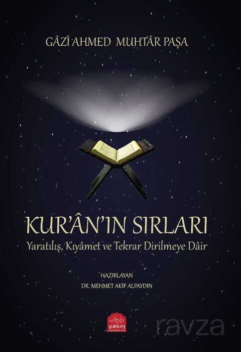 Kur’an’ın Sırları, Yaratılış Kıyamet ve Tekrar Dirilmeye Dair - Yasin Yayınevi