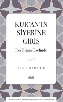 Kur'an'ın Siyerine Giriş - 1