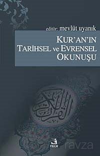 Kur'an'ın Tarihsel ve Evrensel Okunuşu - 1