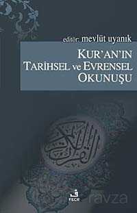 Kur’an’ın Tarihsel ve Evrensel Okunuşu - Fecr Yayınevi