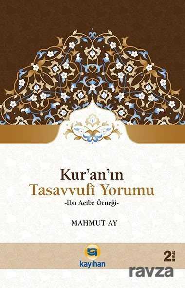 Kur'an'ın Tasavvufi Yorumu - 1