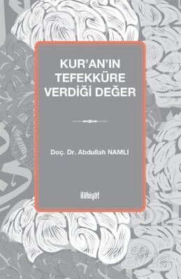 Kur'an'ın Tefekküre Verdiği Değer - 1
