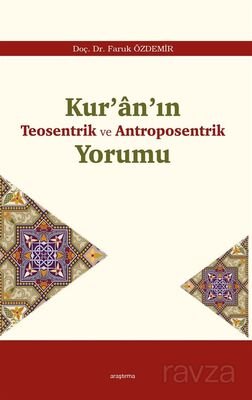 Kur'an'ın Teosentrik ve Antroposentrik Yorumu - 1