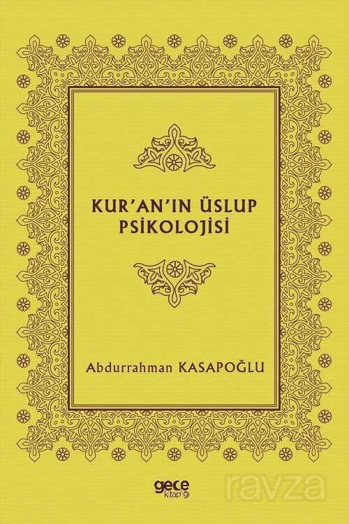 Kur'an'ın Üslup Psikolojisi - Gece Kitaplığı