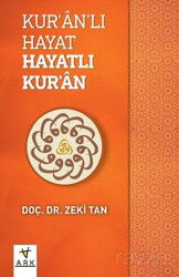 Kur'an'lı Hayat Hayatlı Kur'an - Ark Kitapları