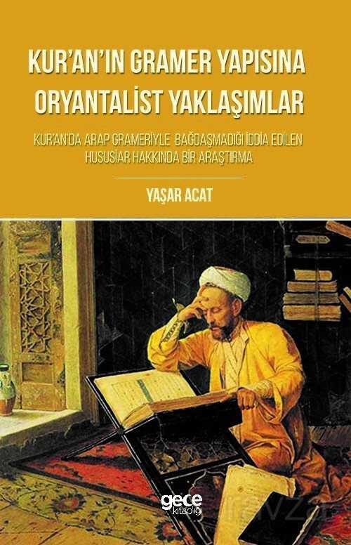 Kur'an'n Gramer Yapısına Oryantalist Yaklaşımlar - Gece Kitaplığı