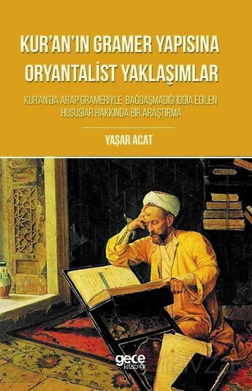 Kur'an'n Gramer Yapısına Oryantalist Yaklaşımlar - 1