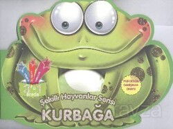 Kurbağa / Şekilli Hayvanlar Serisi - Parıltı Yayıncılık