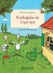 Kurbağalar Da Uçar Mı? - Nito Kitap