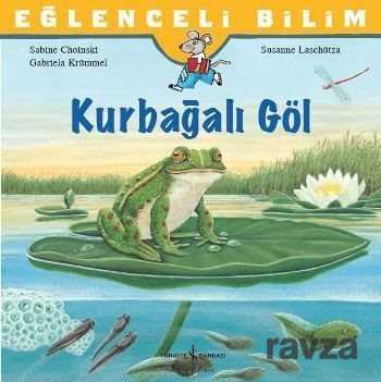 Kurbağalı Göl - İş Bankası Yayınları