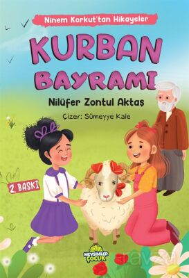 Kurban Bayramı / Ninem Korkut'tan Hikayeler - 1