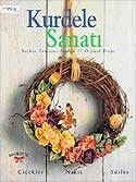 Kurdele Sanatı - Tuva Yayıncılık