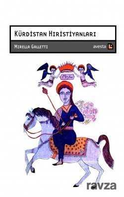 Kürdistan Hıristiyanları - Avesta Basın Yayın
