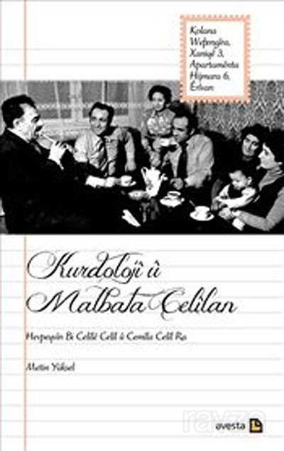 Kurdoloji u Malbata Celilan - Avesta Basın Yayın