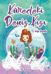 Küredeki Deniz Kızı - Yediveren Çocuk