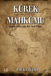 Kürek Mahkûmu - Tunç Yayıncılık