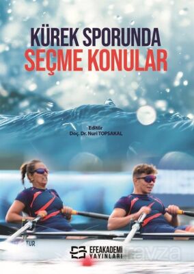 Kürek Sporunda Seçme Konular - 1