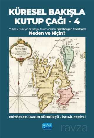 Küresel Bakışla Kutup Çağı 4 (Küresel Bakışla Kutup Çağı ve Spitzbergen) - Nobel Yayın Dağıtım