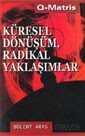 Küresel Dönüşüm, Radikal Yaklaşımlar - Q Matris Yayınları