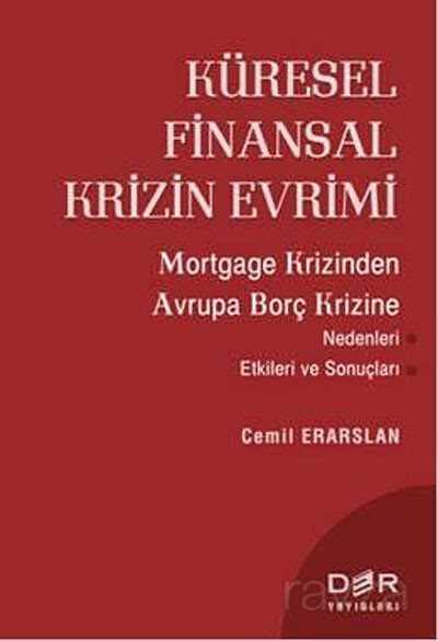 Küresel Finansal Krizin Evrimi - 1