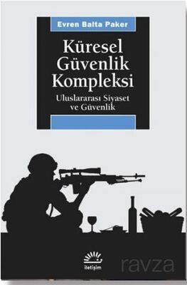 Küresel Güvenlik Kompleksi - 1