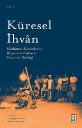 Küresel İhvan - Ketebe Yayınevi