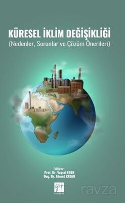 Küresel İklim Değişikliği (Nedenler, Sorunlar ve Çözüm Önerileri) - 1