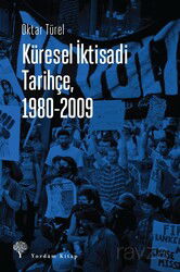 Küresel İktisadi Tarihçe (1980-2009) - Yordam Kitap