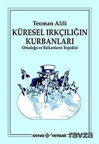 Küresel Irkçılığın Kurbanları - Kaynak Yayınları