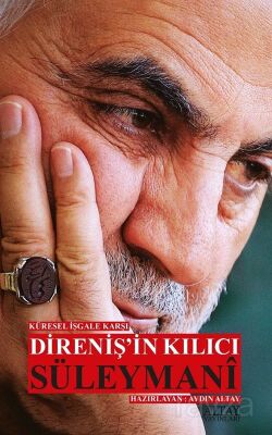 Küresel İşgale Karşı Direniş'in Kılıcı Süleymani - 1