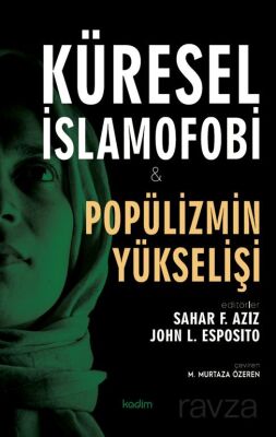 Küresel İslamofobi ve Popülizmin Yükselişi - 1