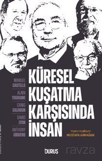 Küresel Kuşatma Karşısında İnsan - 1