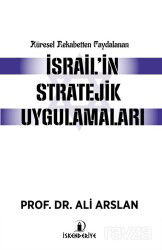 Küresel Rekabetten Faydalanan İsrail'in Stratejik Uygulamaları - İskenderiye Kitap