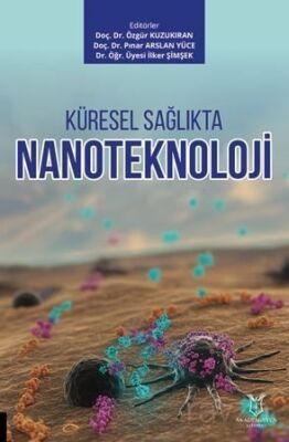 Küresel Sağlıkta Nanoteknoloji - 1