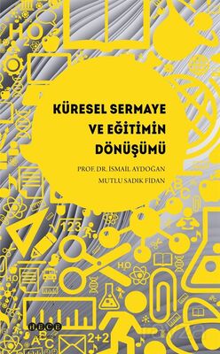 Küresel Sermaye ve Eğitimin Dönüşümü - 1